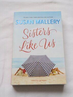 Sisters Like Us by Susan Mallery | Contemporary | Romance | Fiction | Series